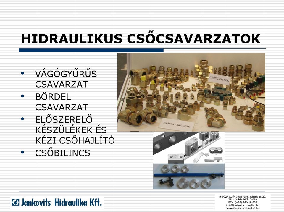 CSAVARZAT ELŐSZERELŐ