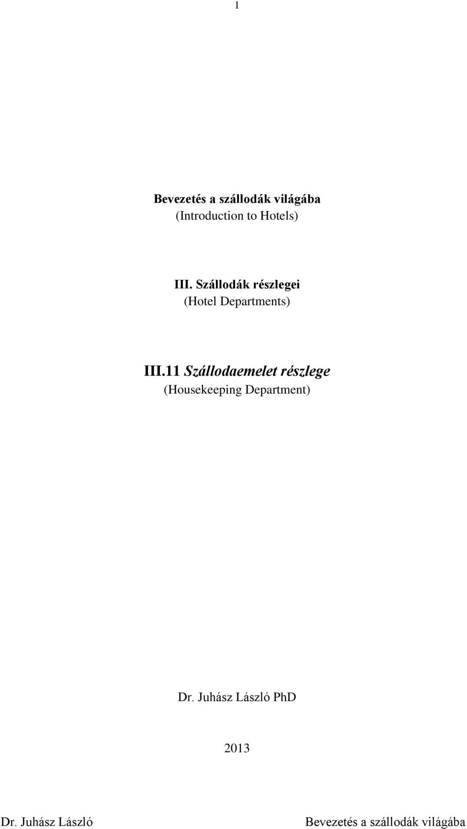 Szállodák részlegei (Hotel Departments) e