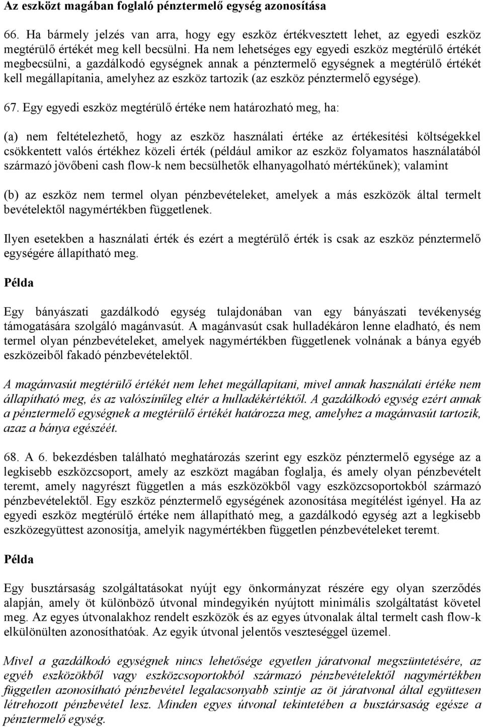 pénztermelő egysége). 67.