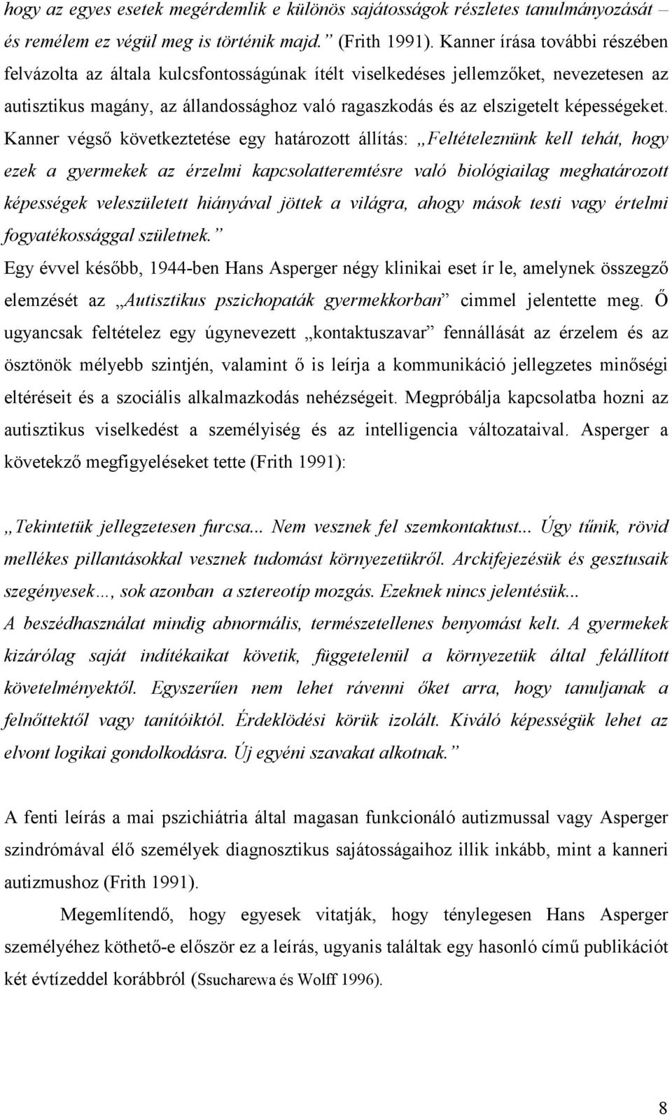 képességeket.