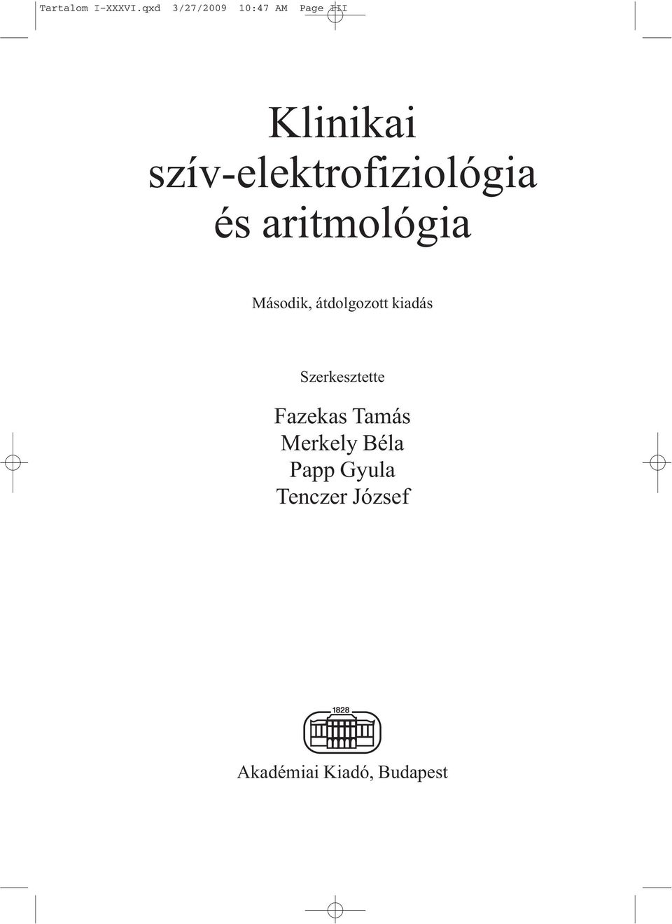 szív-elektrofiziológia és aritmológia Második,