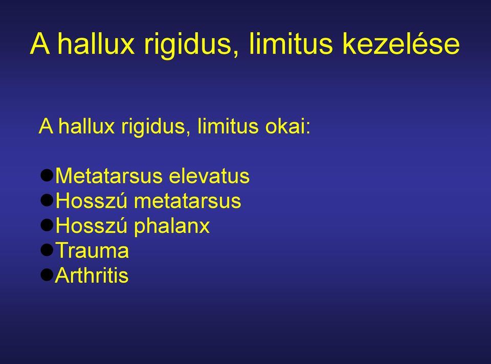 elevatus Hosszú metatarsus Hosszú