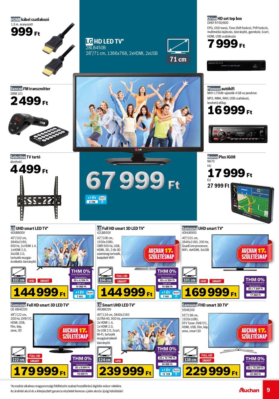 csatlakozó, levehető előlap 16 999 Ft Selecline TV tartó dönthető 4 499 Ft 67 999 Ft Navon Plus IGO8 N670 HU 17 999 Ft EU 27 999 Ft 3 720 LG UHD smart LED TV* 40UB800V 40 /102 cm, 3840x2160, 900 Hz,