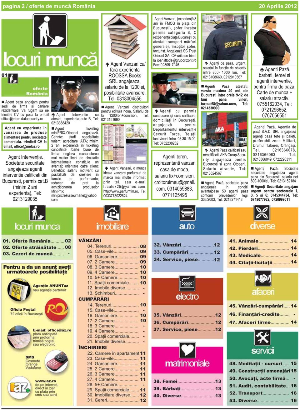 Societate securitate angajeaza agenti interventie calificati din Bucuresti, permis cat.