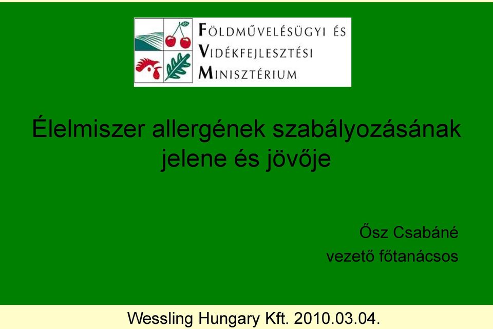 jövője Ősz Csabáné vezető