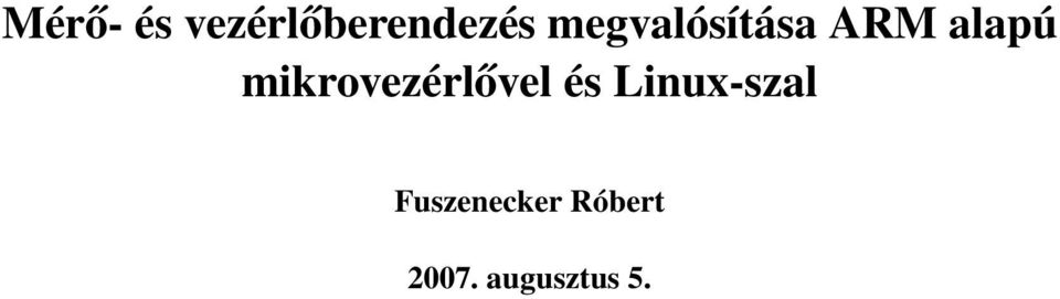 mikrovezérlővel és Linux-szal