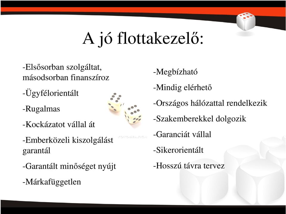 minőséget nyújt -Márkafüggetlen -Megbízható -Mindig elérhető -Országos hálózattal