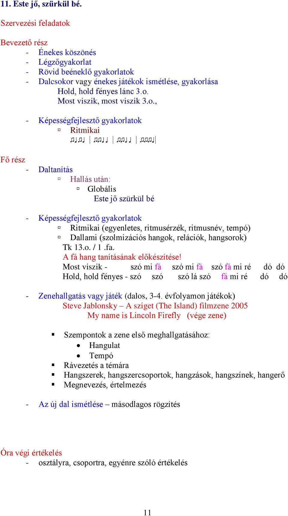 Dalok felismerése kezdő belső záró motívumokról, dallamsorról hangsorról  ritmusról hangszerről - PDF Ingyenes letöltés