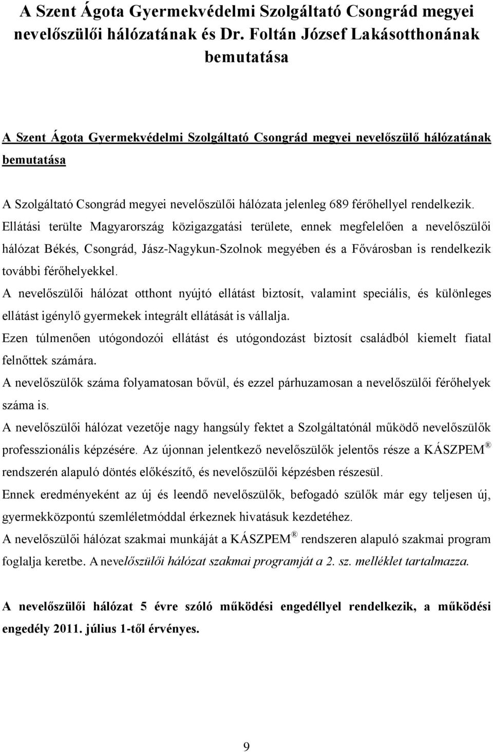 férőhellyel rendelkezik.
