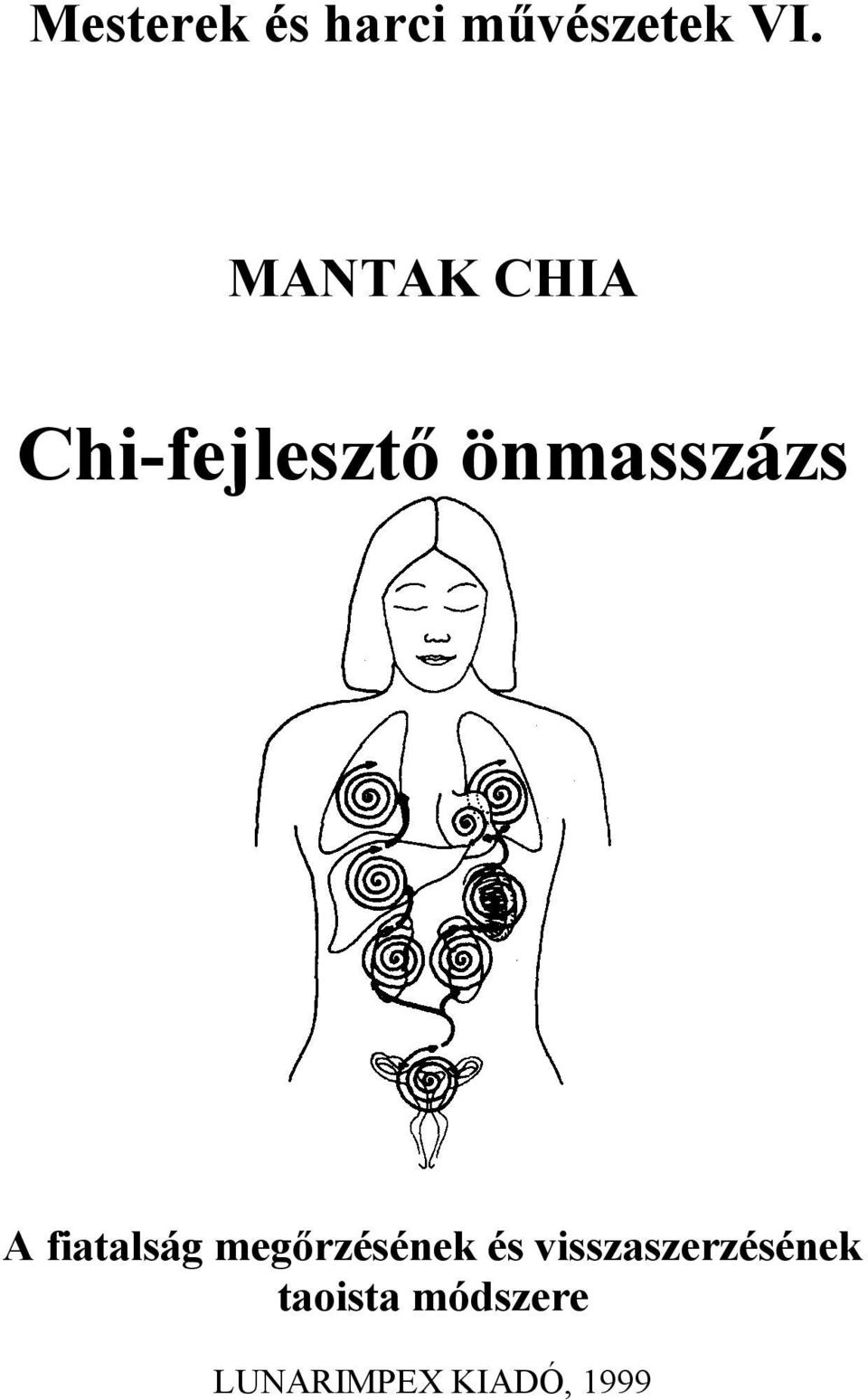 fiatalság megőrzésének és