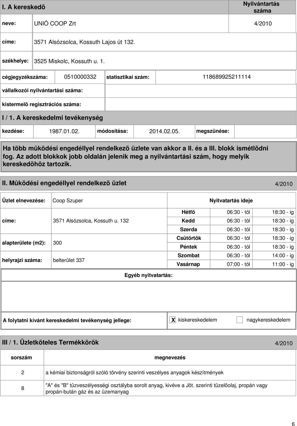 132 alapterülete (m2): 300 helyrajzi : belterület 337 06:30 - tól 18:30 - ig 06:30 - tól 18:30 - ig 06:30 - tól 18:30 - ig 06:30 - tól 18:30 - ig 06:30 - tól 18:30 - ig 06:30 - tól 14:00 - ig 07:00 -