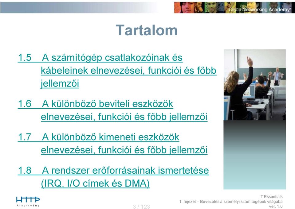 jellemzői 1.