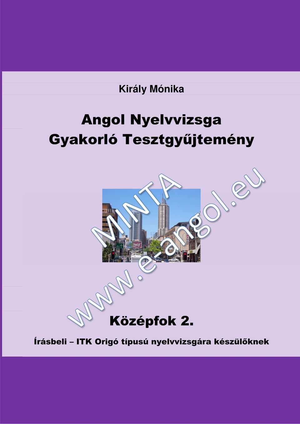 Tesztgyőjtemény Középfok 2.