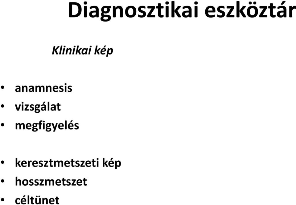 Eszközös vizsgálatok funkció