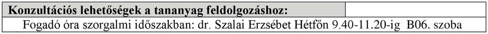 óra szorgalmi időszakban: dr.