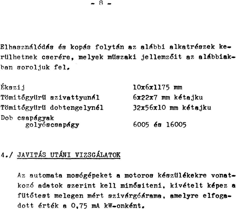 32x56xlO mm kétajku 6005 és 16005 4.