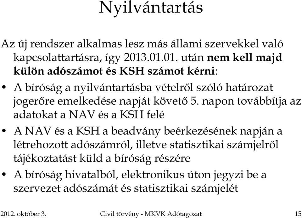 követő 5.