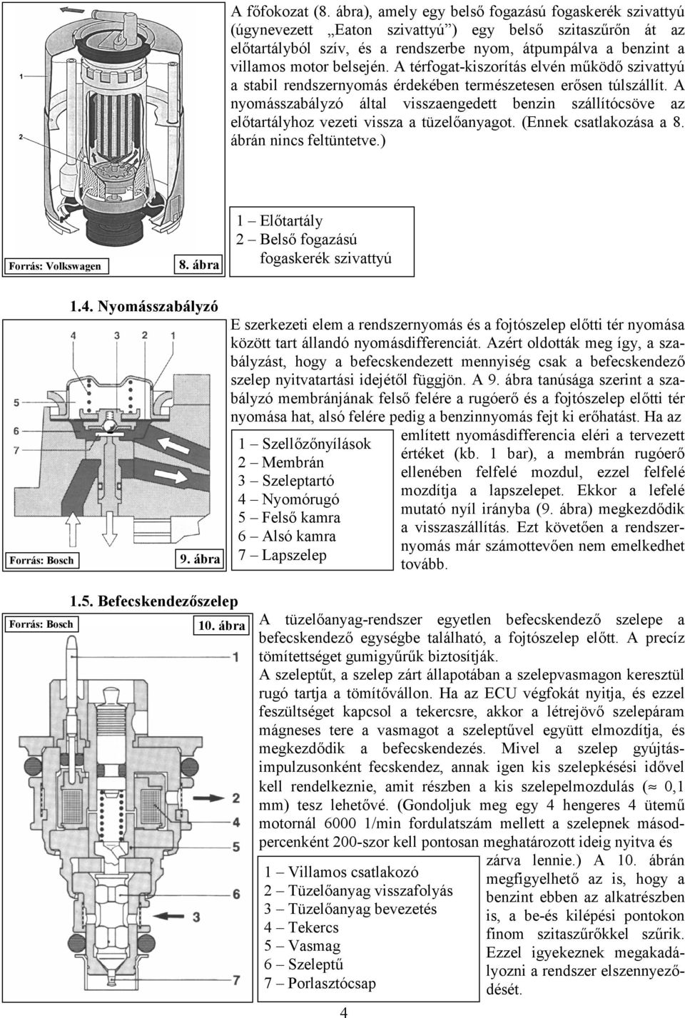 5.6. Benzinbefecskendező és integrált motorirányító rendszerek (Hatodik  rész Mono-Jetronic rendszer I.) - PDF Ingyenes letöltés