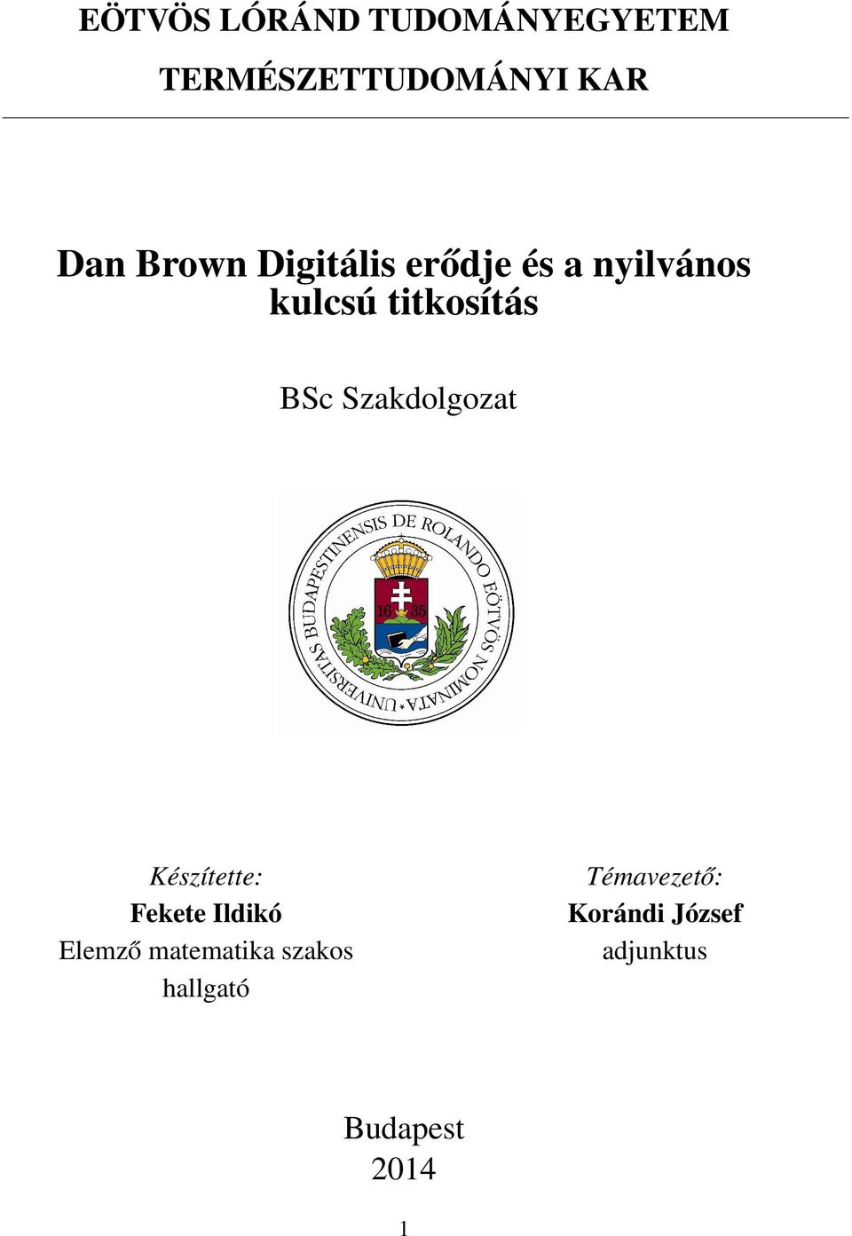 Dan Brown Digitális erődje és a nyilvános kulcsú titkosítás - PDF Free  Download