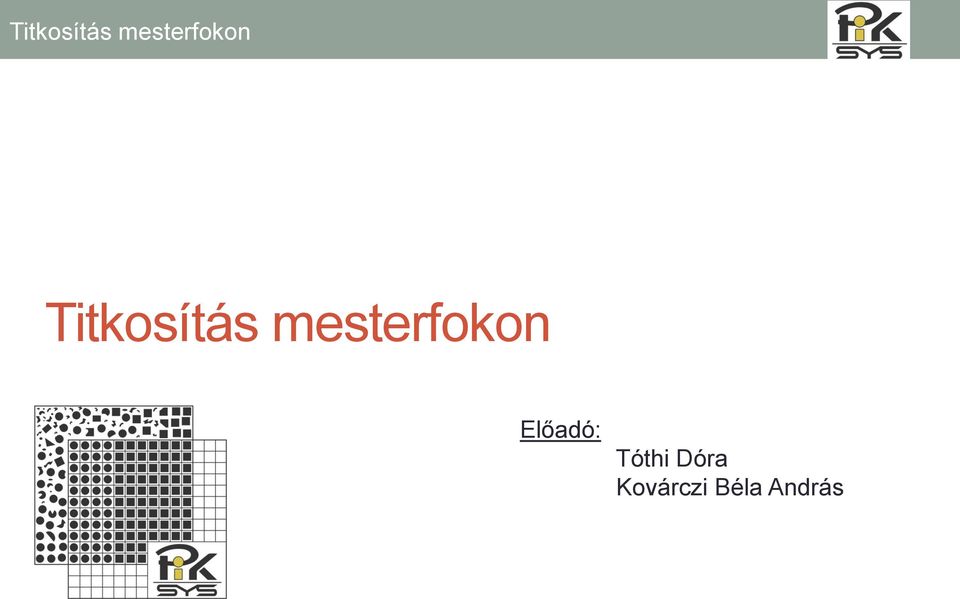 Előadó: Tóthi