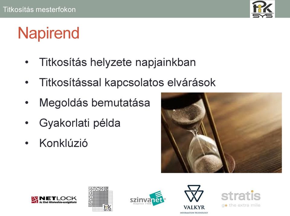 kapcsolatos elvárások Megoldás