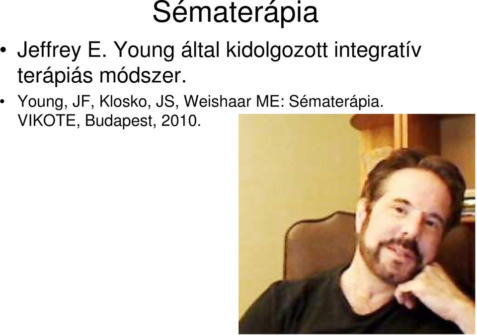 terápiás módszer.