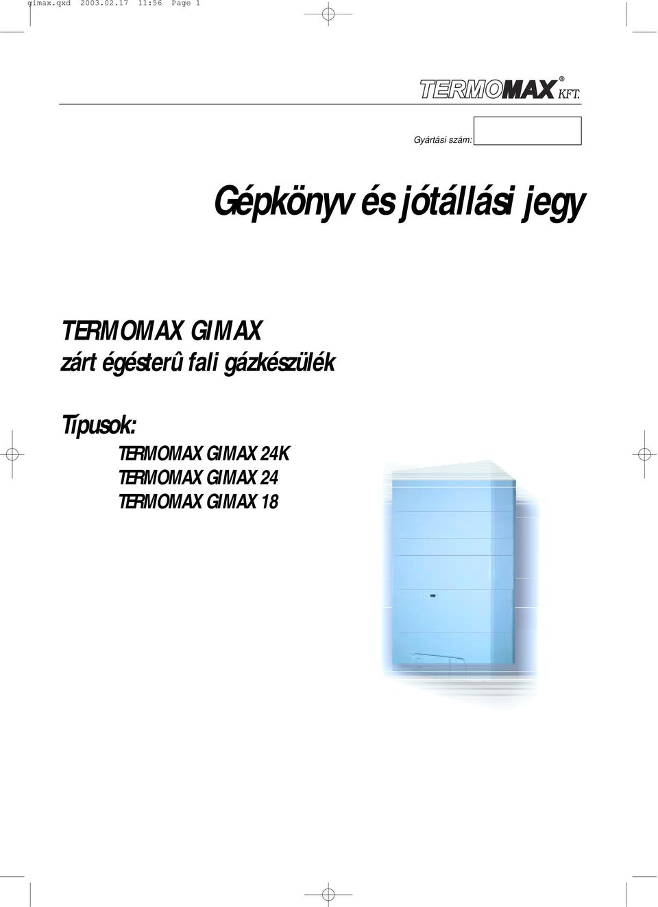 jegy TERMOMAX GIMAX zárt égésterû fali