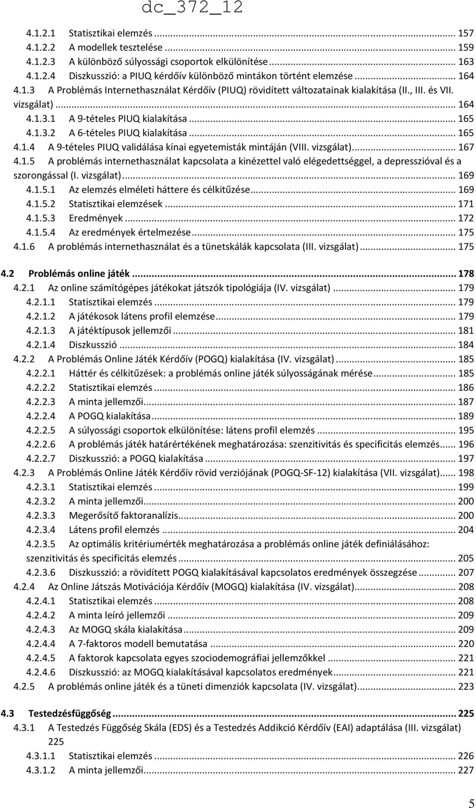 Viselkedési addikciók: spektrumszemléletű kutatások - PDF Ingyenes letöltés