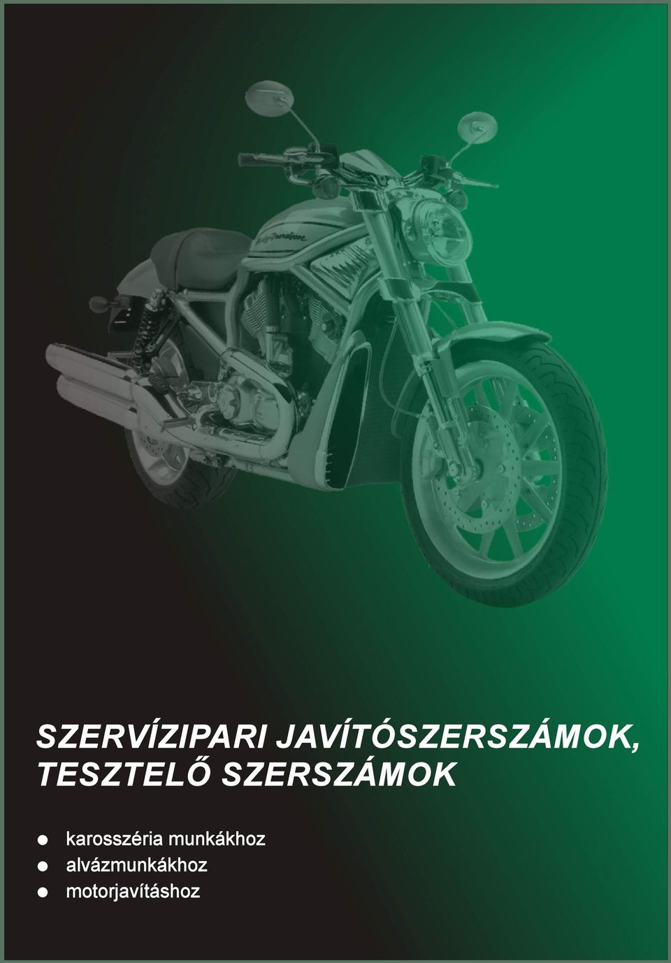 TESZTELŐ SZERSZÁMOK