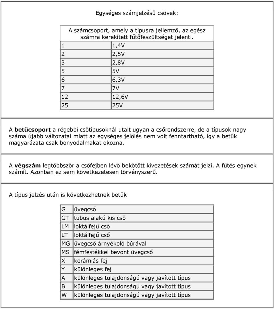 Európai csövek jelölései: A betűk jelentései: az első betű a fűtés, a  második-, harmadik a csőrendszer - PDF Free Download