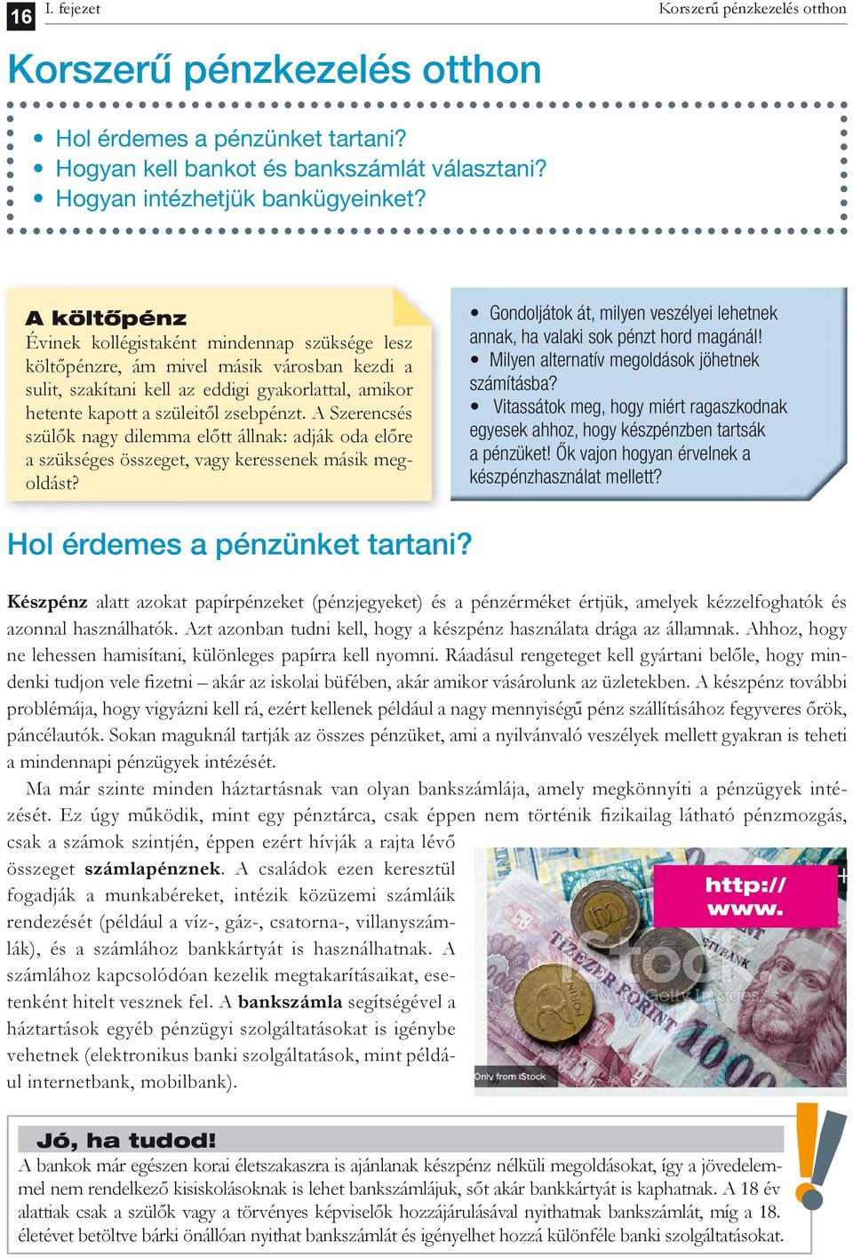 A Szerencsés szülők nagy dilemma előtt állnak: adják oda előre a szükséges összeget, vagy keressenek másik megoldást? Gondoljátok át, milyen veszélyei lehetnek annak, ha valaki sok pénzt hord magánál!