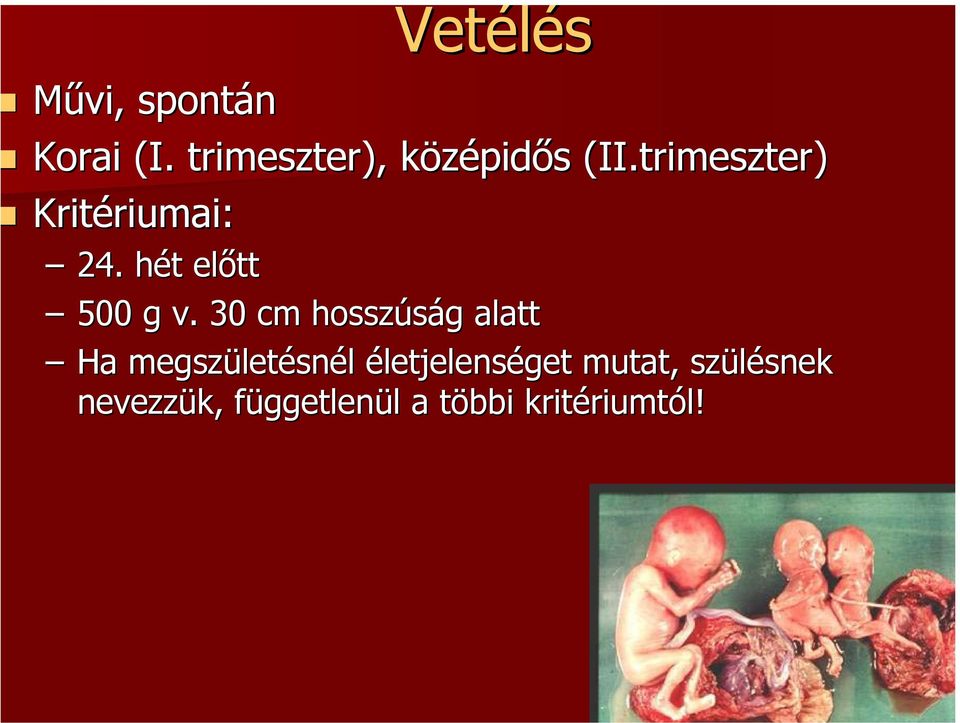 hét előtt 500 g v.