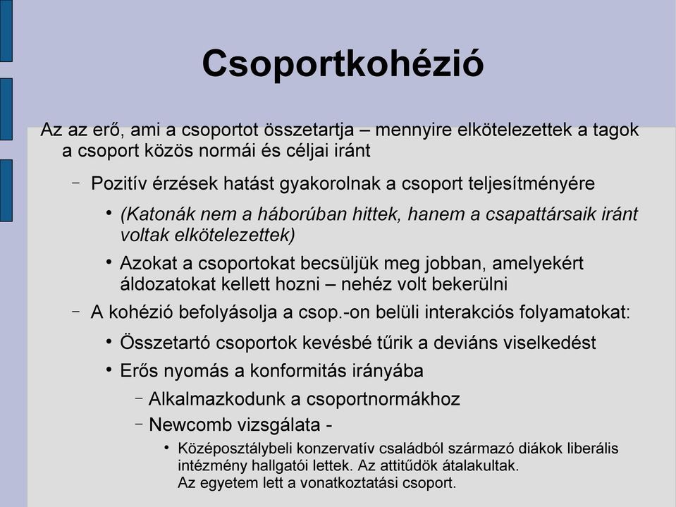 kohézió befolyásolja a csop.