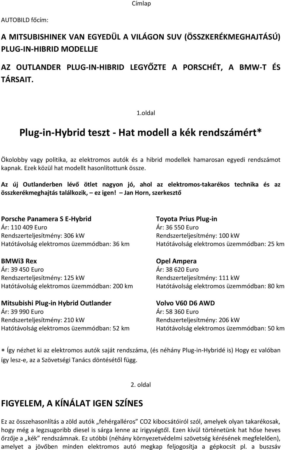 Plug-in-Hybrid teszt - Hat modell a kék rendszámért* - PDF Ingyenes letöltés