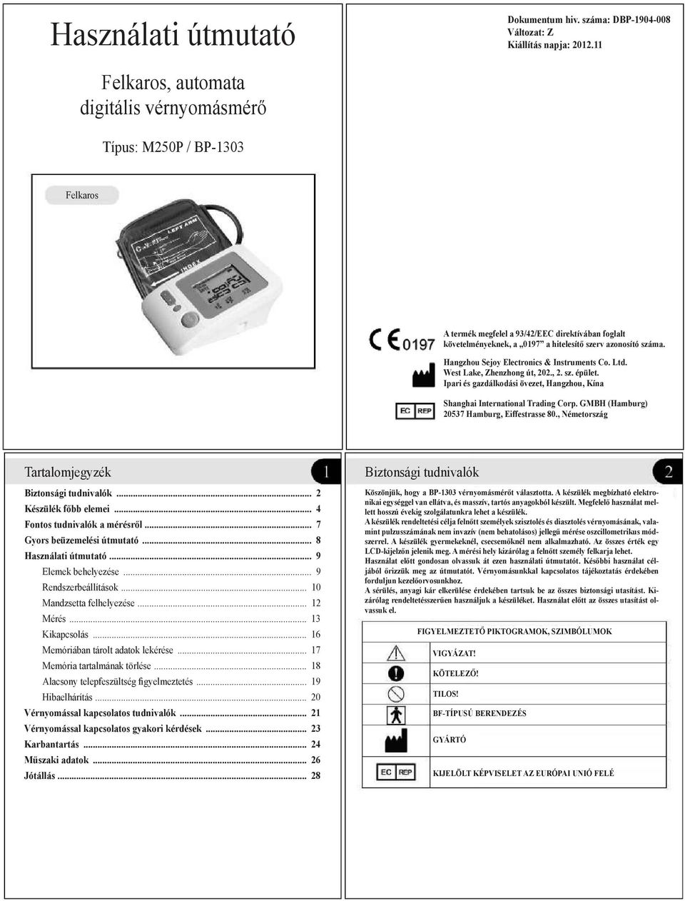 Használati útmutató. Felkaros, automata digitális vérnyomásmérő. Típus:  M250P / BP PDF Free Download