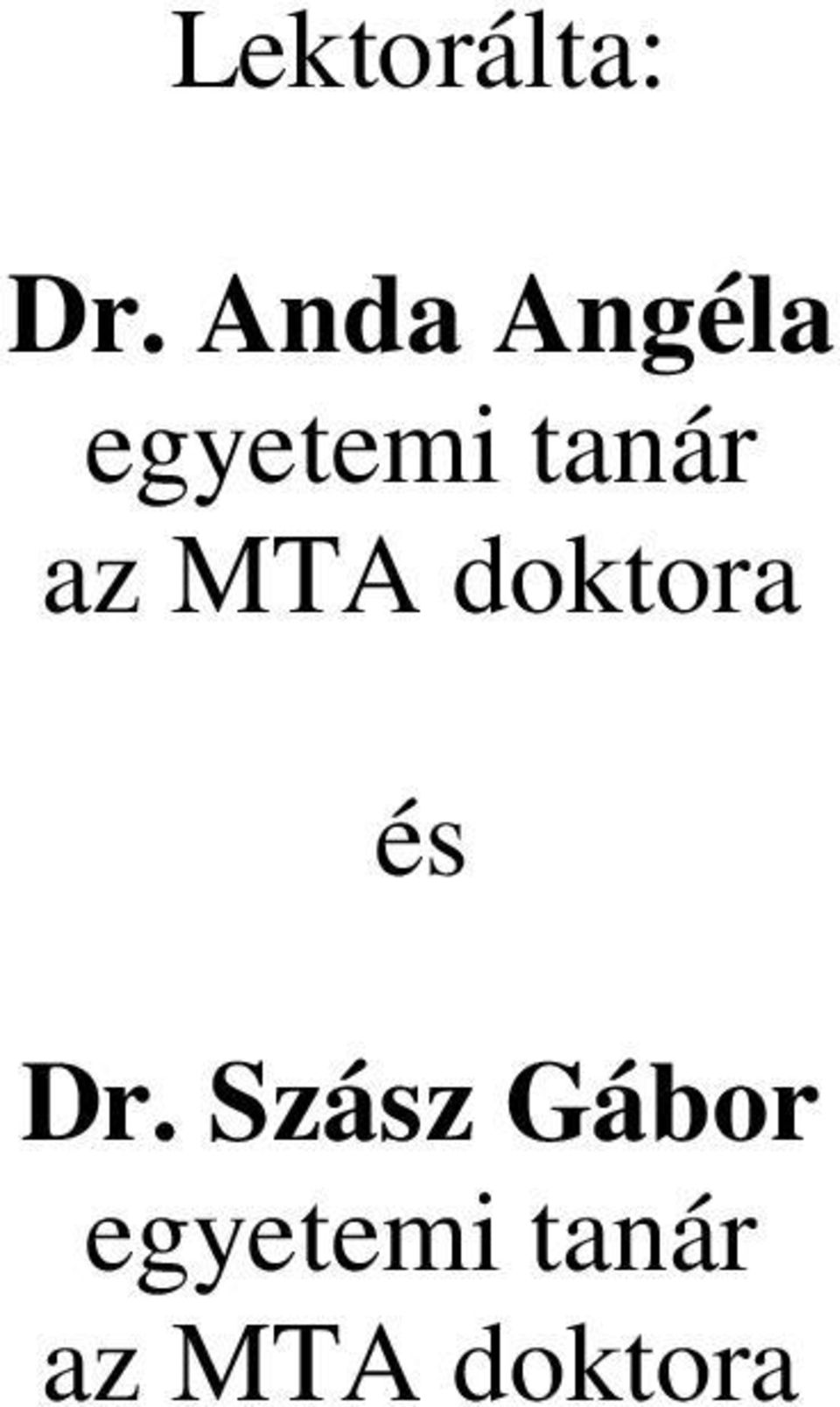 az MTA doktora és Dr.