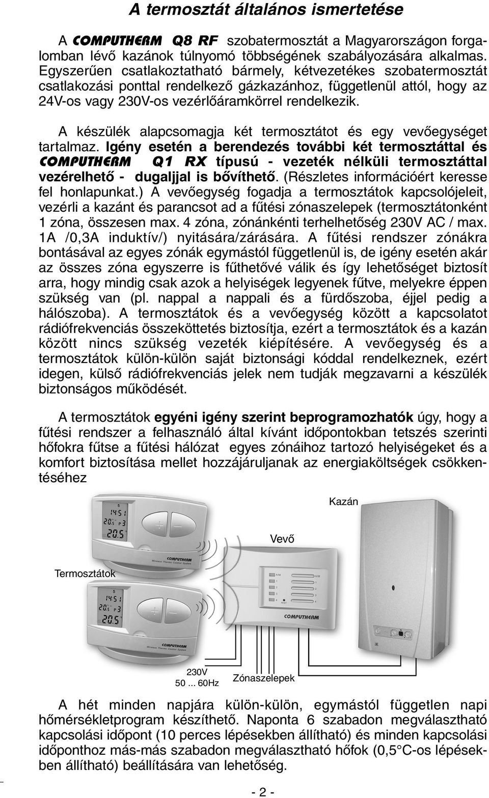 multi zónás rádiófrekvenciás, programozható, digitális szobatermosztát  Kezelési útmutató - PDF Free Download