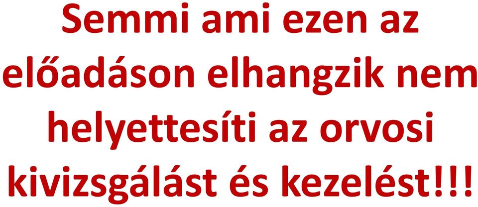 helyettesíti az orvosi