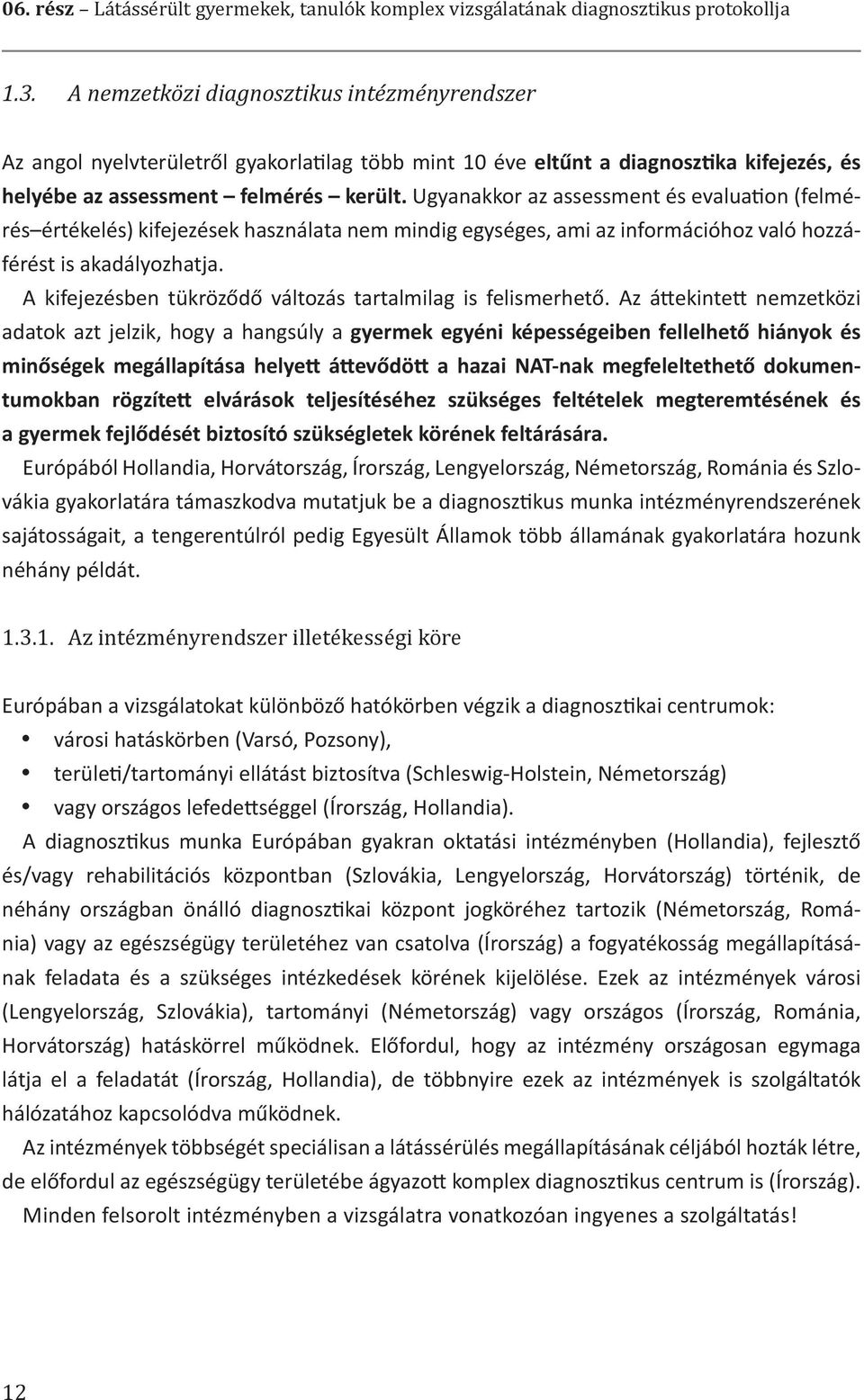 a szemgyógyszer drága hogyan lehet javítani a tudatalatti látását