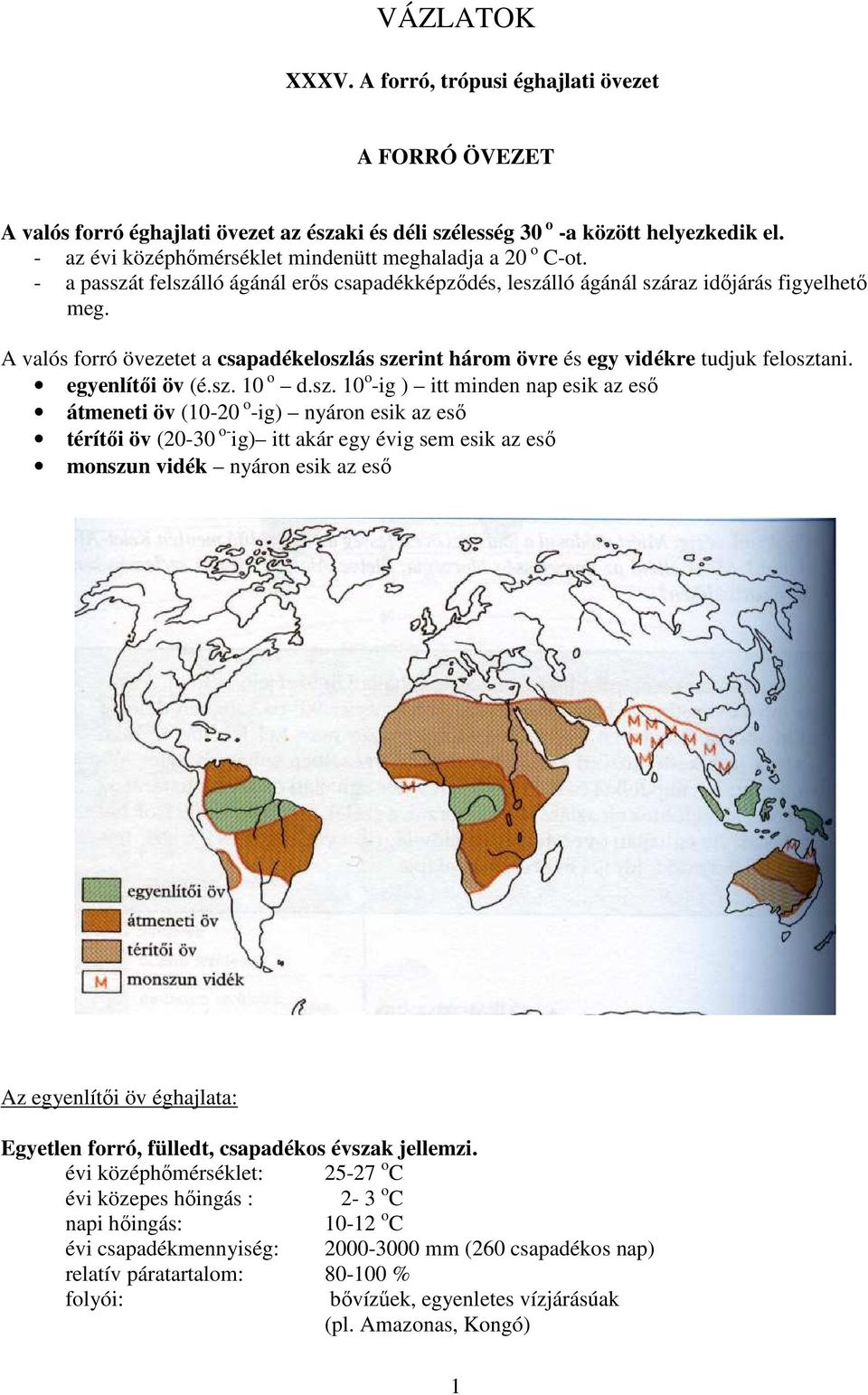 VÁZLATOK. XXXV. A forró, trópusi éghajlati övezet A FORRÓ ÖVEZET - PDF  Ingyenes letöltés