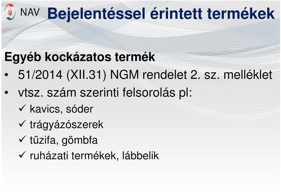 melléklet vtsz.