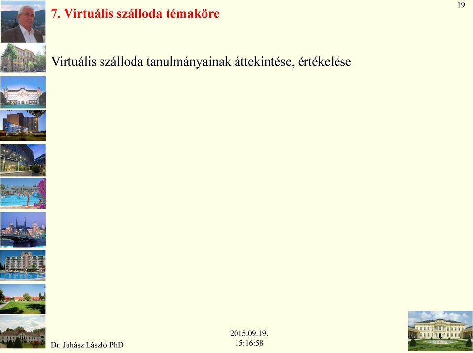 szálloda tanulmányainak