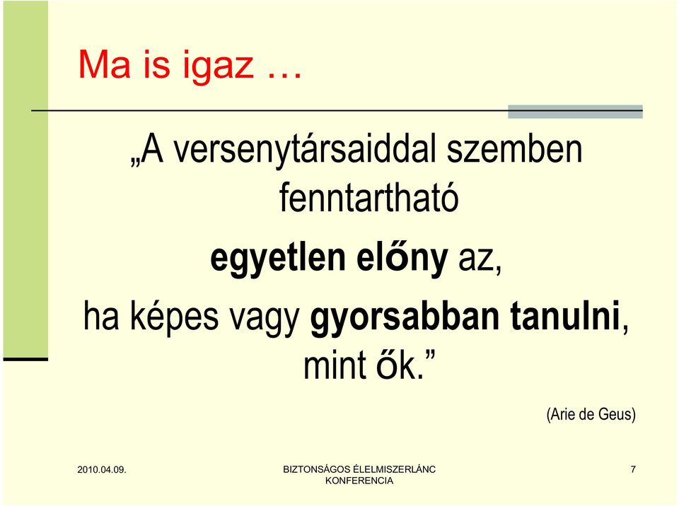 előny az, ha képes vagy