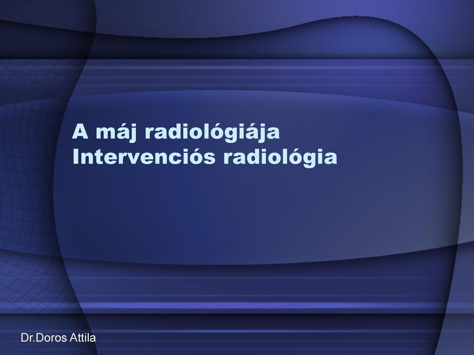 radiológiája