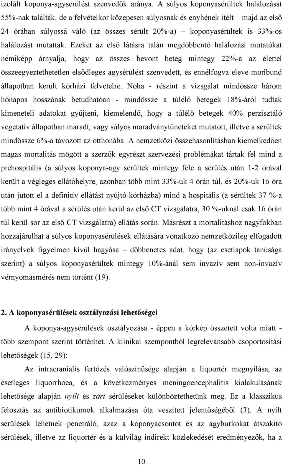 halálozást mutattak.