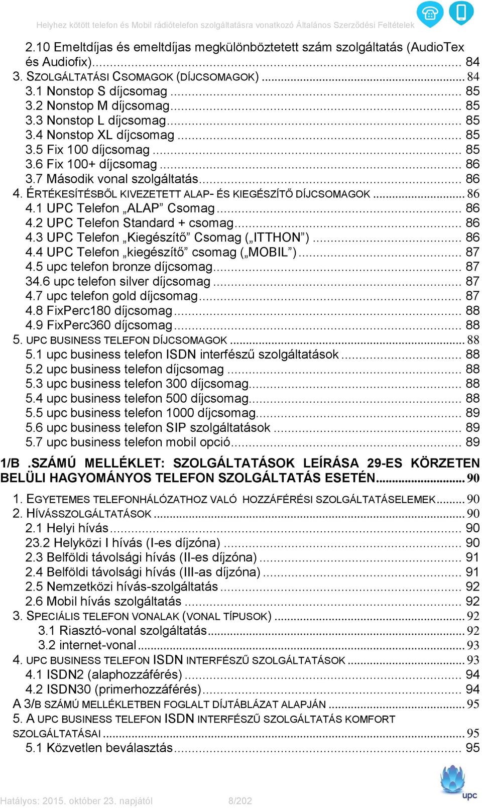 UPC Magyarország Telekommunikációs Korlátolt Felelősségű Társaság - PDF  Free Download