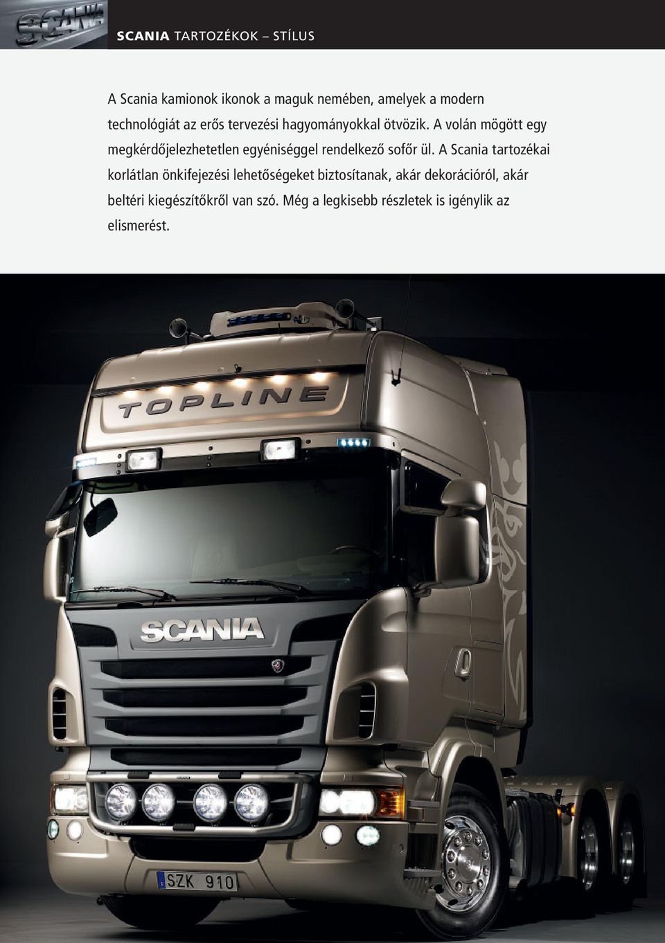 Scania ágyneműhuzat - Korkealaatuinen korjaus valmistajalta