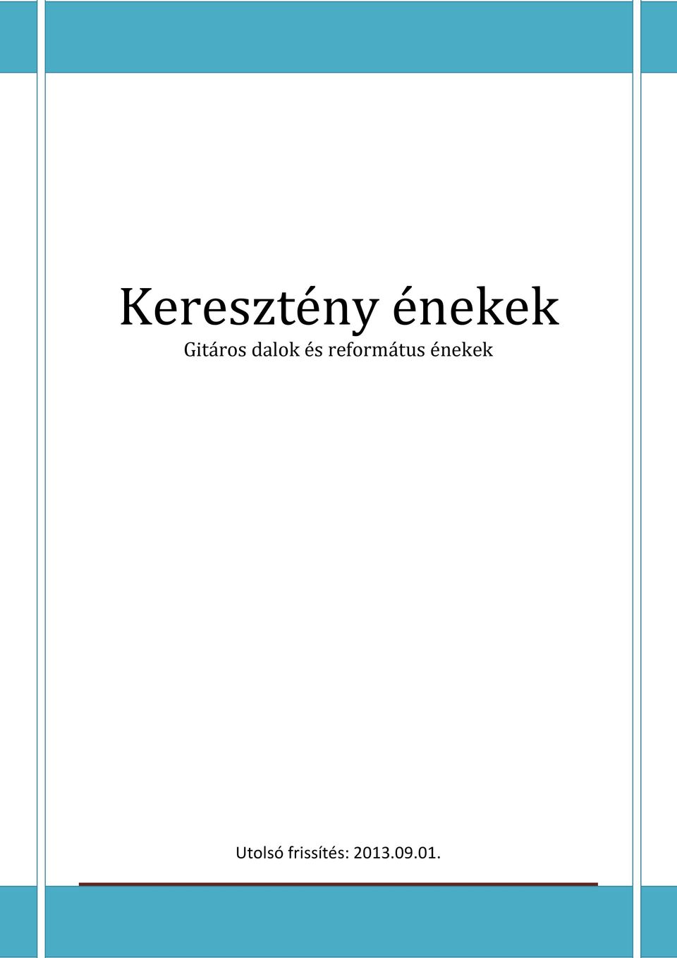 Keresztény énekek Gitáros dalok és református énekek - PDF Free Download