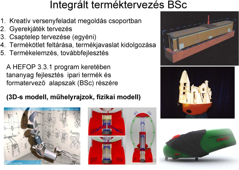 Termékötlet feltárása, termékjavaslat kidolgozása 5.