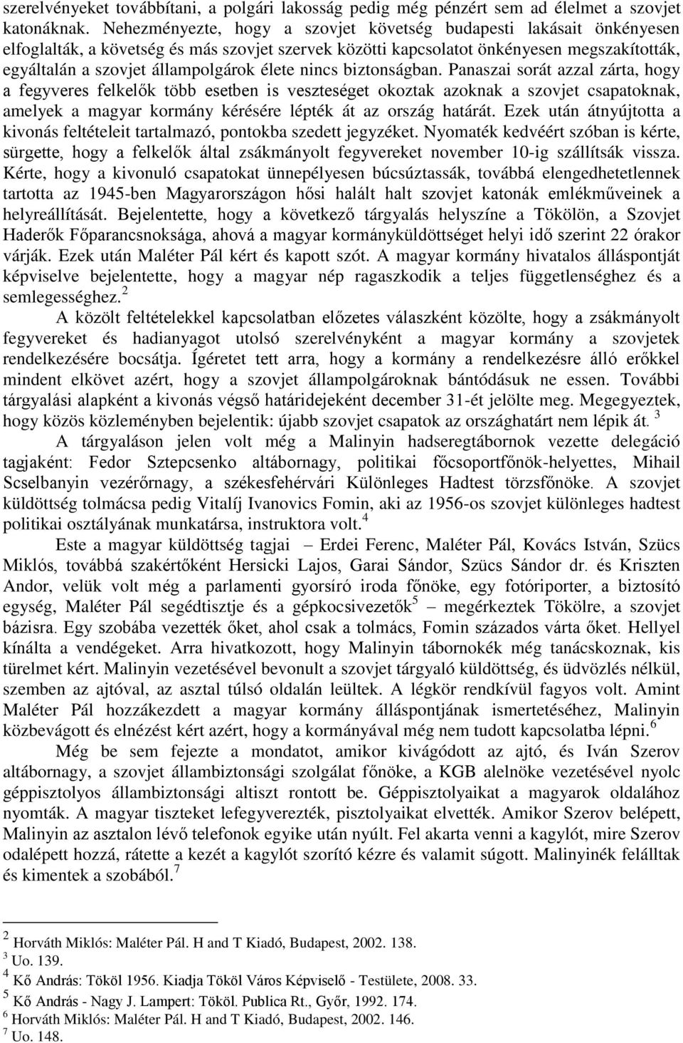 élete nincs biztonságban.